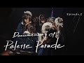 【Documentary of Palette Parade】PaletteParade ドキュメンタリー#2