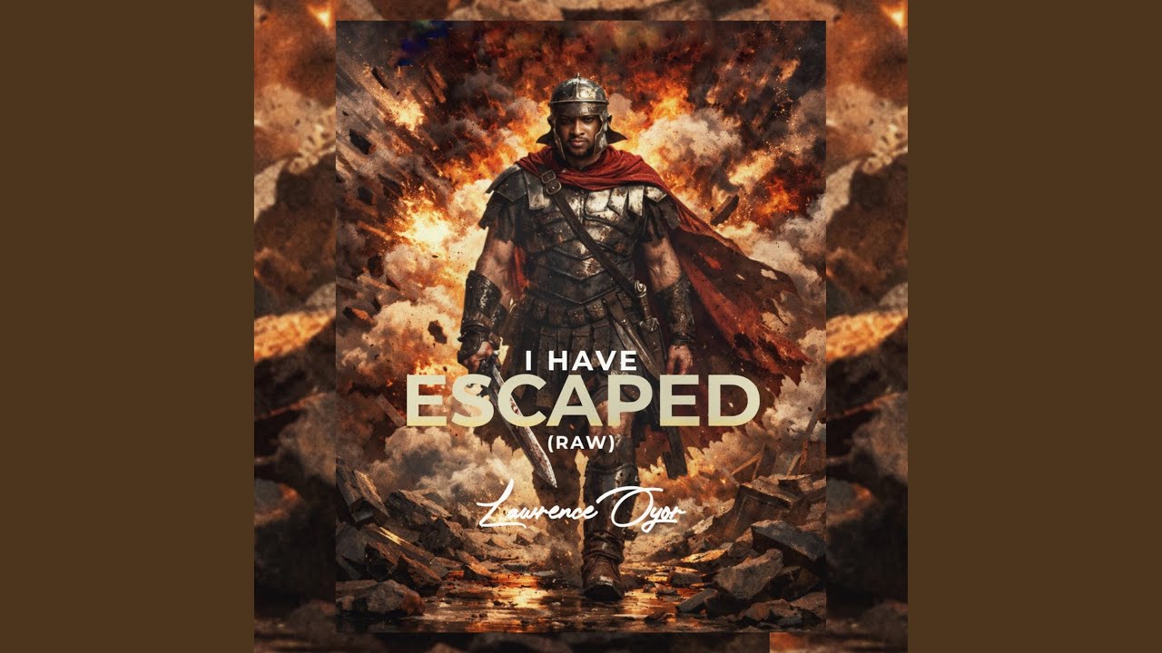I have escaped
