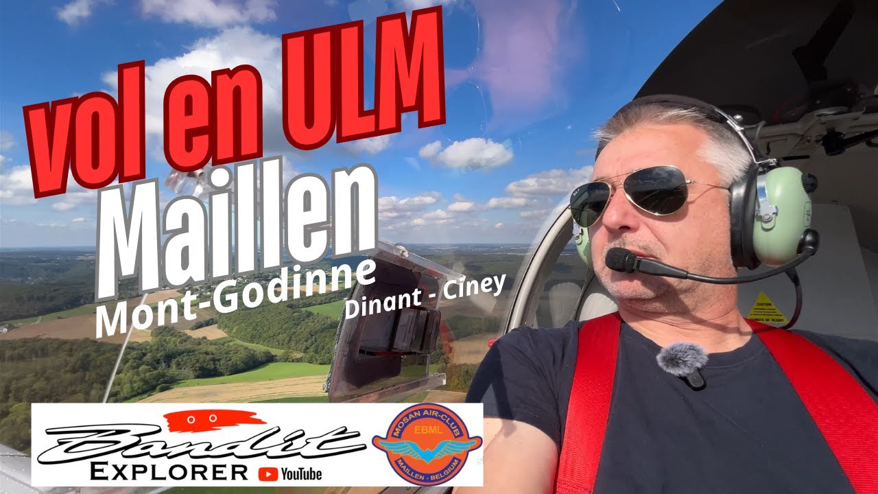 Vol en ULM et découverte de l'Aéroclub Mosan à Maillen (Wallonie - Namur - Belgique)