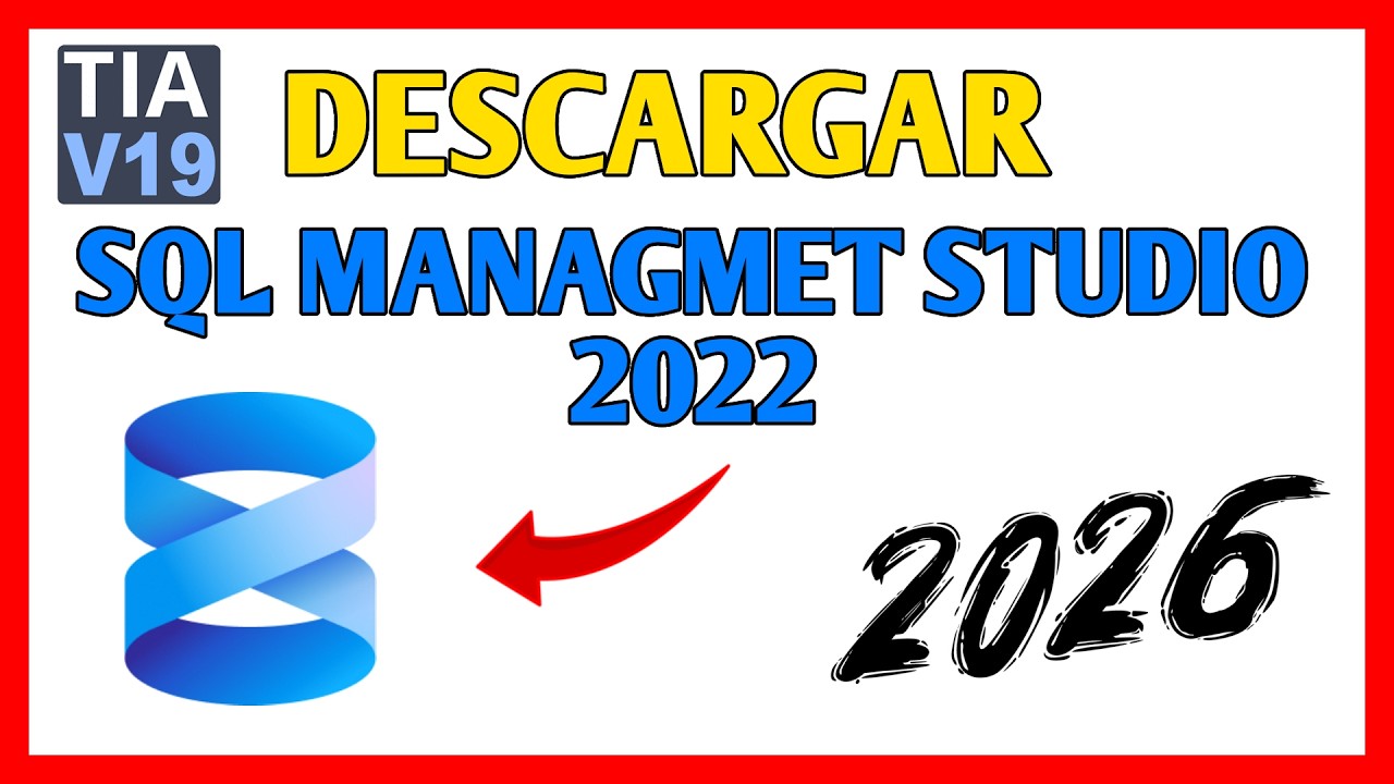 Cómo descargar SQL Server Management Studio (SSMS) GRATIS en 2026 ...