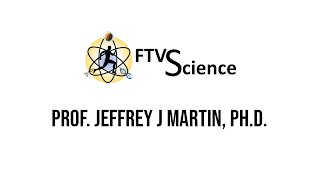 Thumbnail #FTVScience - Prof. Jeffrey J Martin, Ph.D.