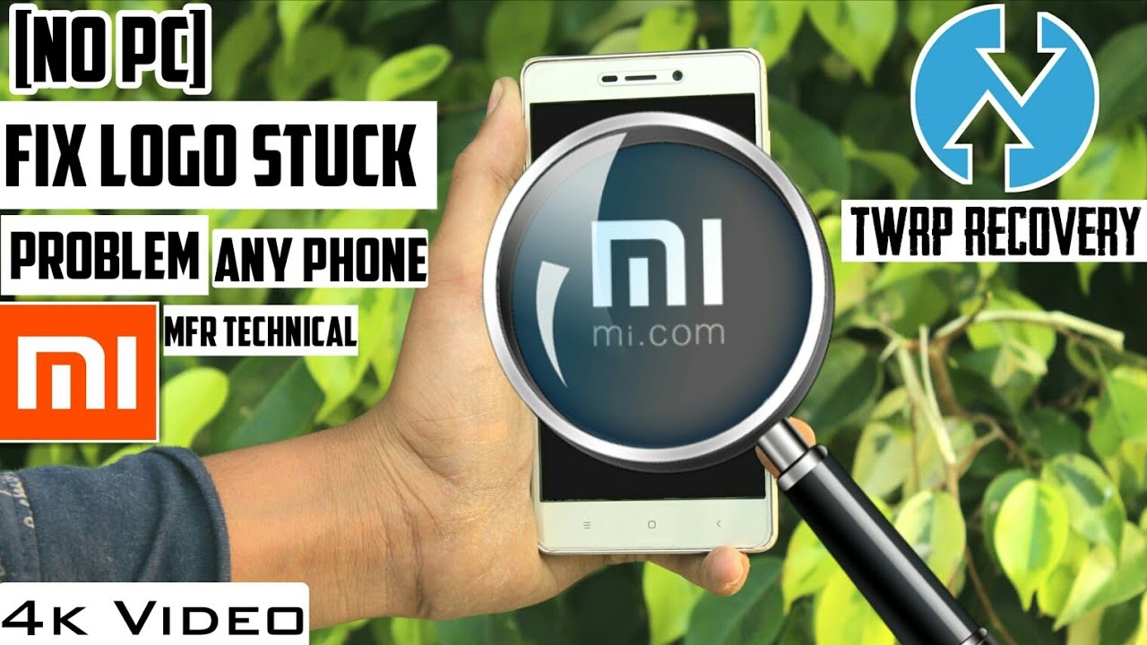 How To Fix Mi Logo Stuck? _ How to fix mi logo stuck during boot ...