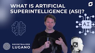 What is ASI (artificial superintelligence) Trent McConaghy on AI, BCI & Blockchain.