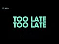 Reeve Stimpson Too Late Official Lyric Video mp3