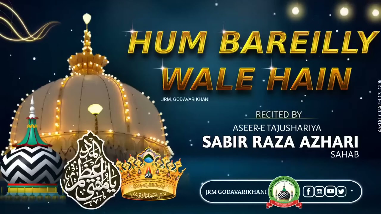 HUM BAREILLY WALE HAIN 💞💞#dua #islamicvideo 💞#allah #viralvideo 💞#viral #yt #bareilly #naatstatus 💞
