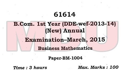B.com 1st Year dde (Annual Distance) Business Mathematics Question Paper Mdu March 2015 | Mdu |
