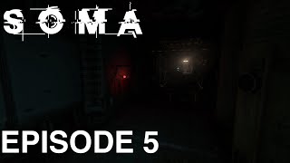 Don't look at it! - SOMA | Episode 5