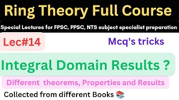 Integral domain  properties with examples lec#14 #mathematics #ppsc #maths #lecture #video #csirnet