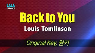 Louis Tomlinson - Back to You / LaLa Karaoke 노래방