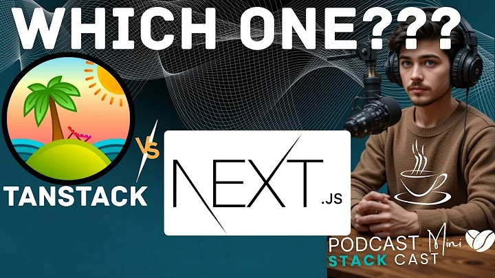 TanStack Start vs. Next.js React Framework | Podcast Mini Stackcast