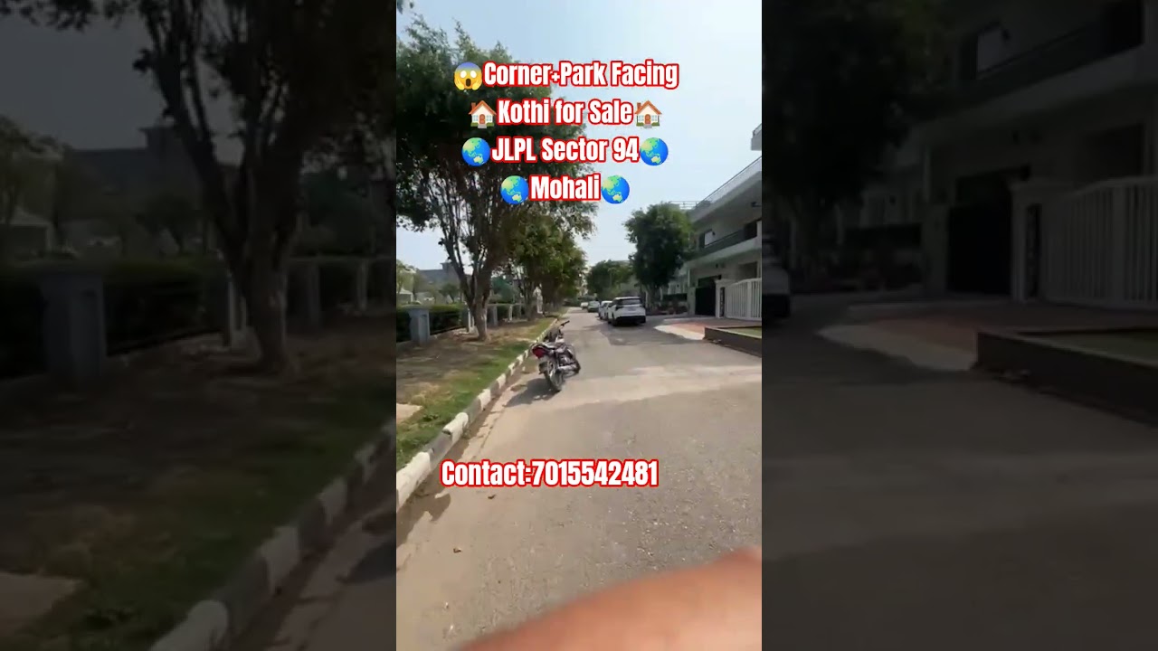 😱Corner+Park Facing💚Huge Green Belt For Sale  JLPL Sector 94 Mohali 