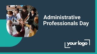 Video template - Administrative Professionals Day