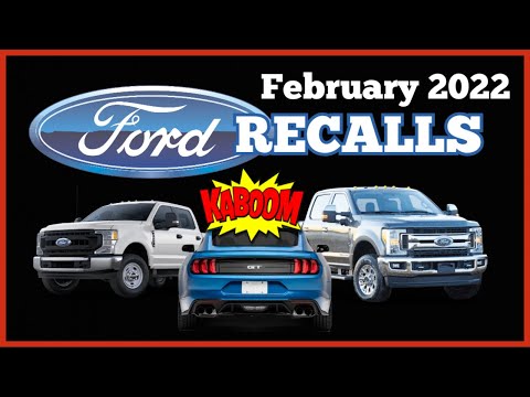 FORD RECALLS F250 F350 Trucks Get Recalled Mustang Also February 2022