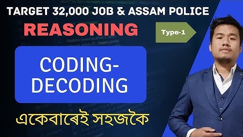 (Class-26) Coding Decoding (Type-1) Reasoning for Grade III & Grade IV Exams of Assam.