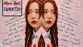 Moon Byul (문별) | LUNATIC - Male Version
This male version was made by me, so if you want to use it anywhere please just give me credit.
Thanks for watching!
Please LIKE and SHARE this video!
Dont forget to SUBSCRIBE in the channel.
If you want to do a request of an specific song, just comment down below
Is this a cover or an boy group?
- No, this is an edited version of the original song.
I do not own anything, all rights and credits go to the owners
#MAMAMOO #MoonByul #6equence #mv #Audio #Maleversion #Ki_Maleversion Moon Byul (문별) | LUNATIC - Male Version