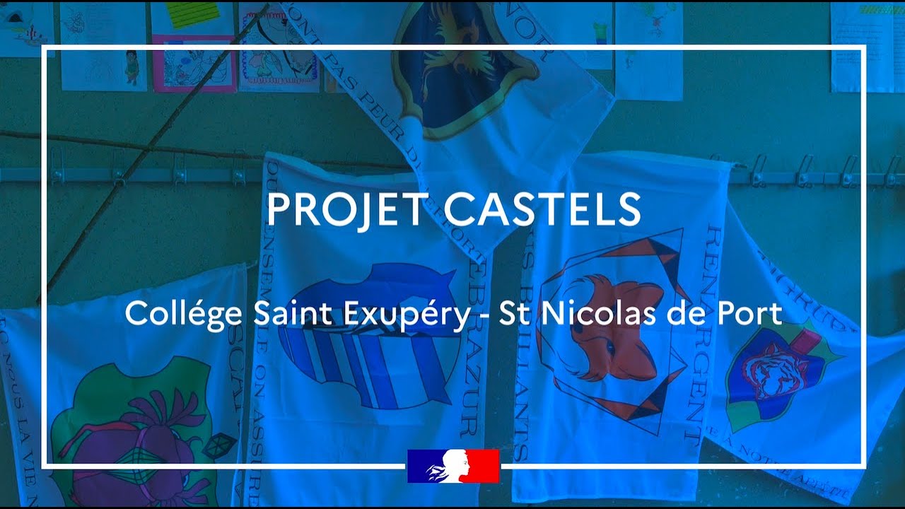 Projet Castels   Collège St Exupéry   St Nicolas de Port