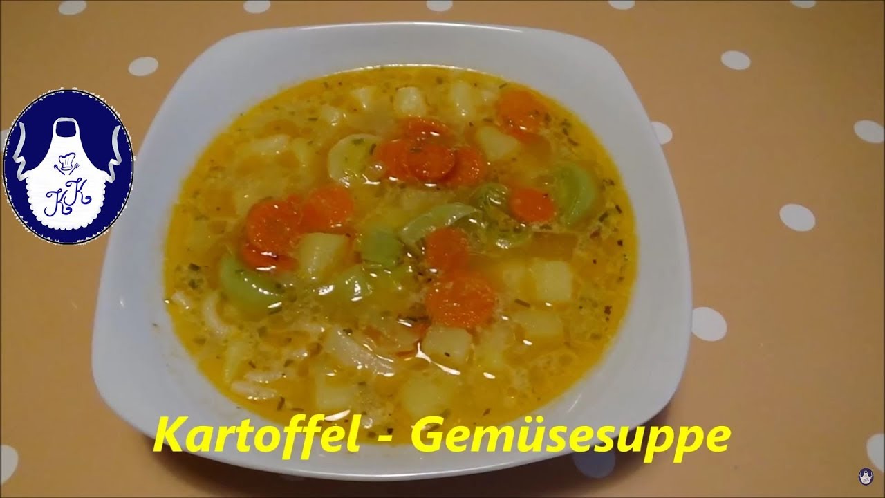 Kartoffel Gemusesuppe Einfach Lecker Youtube