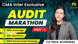 CMA Inter Exclusive Audit Marathon | Part 1 | CA Isha Agarwal