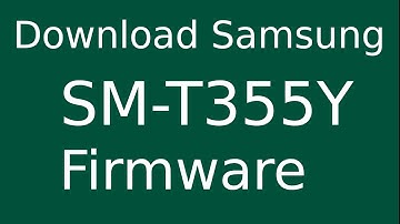 How To Download Samsung Galaxy Tab A SM-T355Y Stock Firmware (Flash File) For Update Android Device