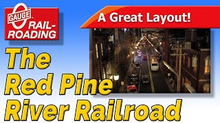 O Gauge Layout: The Red Pine River Railroad