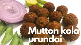 Mutton kola urundai | Mutton snacks | Mutton kola balls in Tamil  | How to make mutton kola balls