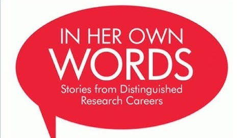 In Her Own Words 5: Stories from Distinguished Research Careers