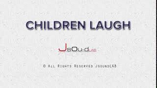 Children Laugh Sound Effects Children Sounds Laugh Sounds Human Sounds
