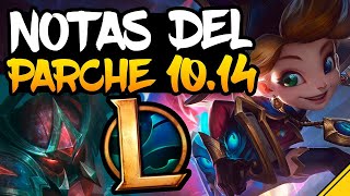 PARCHE 10.14 YA DISPONIBLE ! | LeagueOfLegends