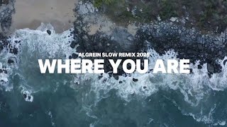 DJ WHERE YOU ARE - SLOW REMIX CHILLWAVE FT RHAFBEATS (LYRICS)