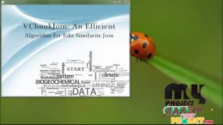 Final Year Projects| VChunkJoin: An Efficient Algorithm for Edit Similaerity Join