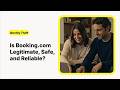 Is Booking.com Safe? How to Spot Travel Scams Before You Book
