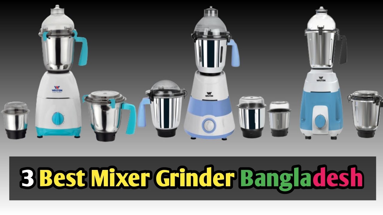 Walton Mixer Grinder Price in Bangladesh 2023 YouTube