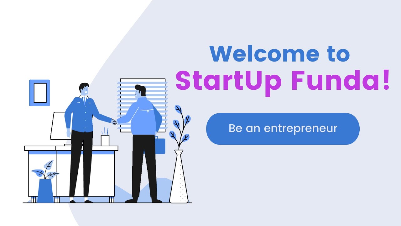 Welcome to StartUp Funda!