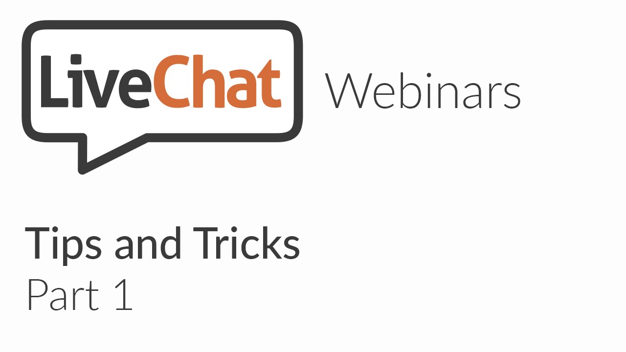 LiveChat webinars: Tips and Tricks customer support executive