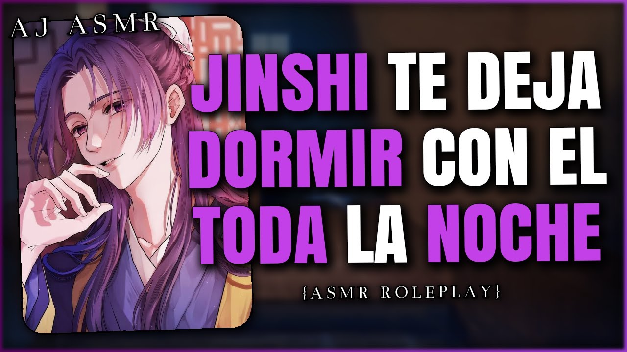 JINSHI TE DEJA DORMIR CON EL 😳💕 | ASMR Roleplay