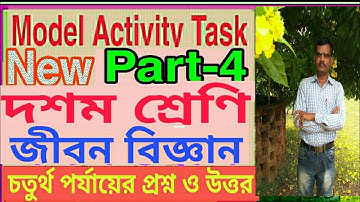 Class-10, Life Science,Model Activity Task -June 2021 New, Part-4