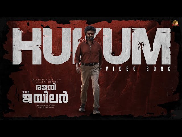 Hukum Video Song(Malayalam) - Jailer | Superstar Rajinikanth | Sun Pictures | Anirudh | Nelson