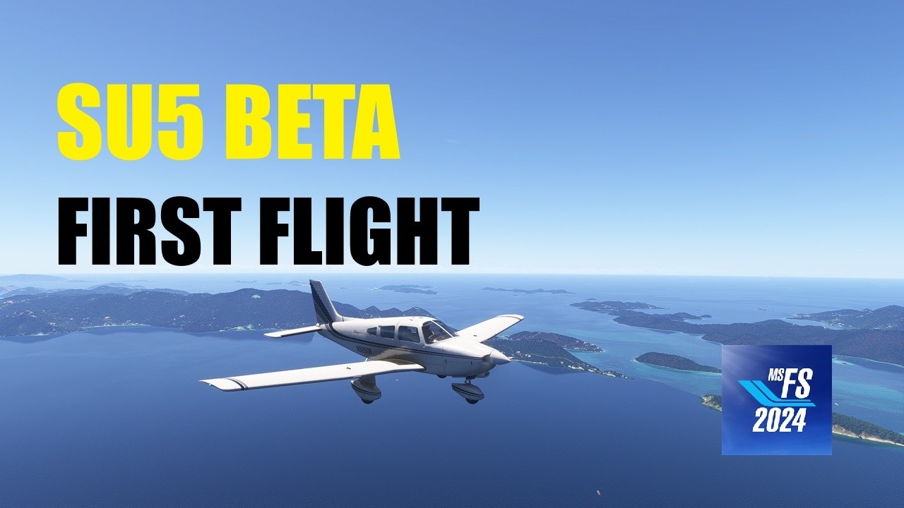 Первые впечатления от бета-версии обновления Sim Update 5 | MSFS 2024