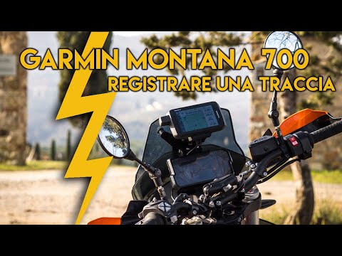 Garmin Montana 700 - come registrare una traccia