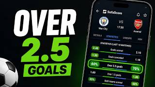 How I Use SofaScore to Predict Over 2 5 Goals