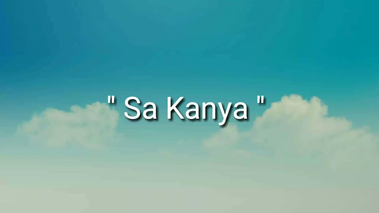 Sa Kanya- Minus one w/ Lyrics