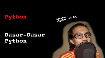 #1 Python | Dasar Pemrograman Python