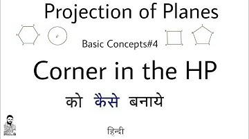 4. Projection of Planes | Basic Concept#4 | Corner in the HP | Complete Concept