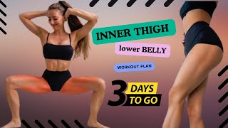 DAY 3 | INNER THIGH + LOWER BELLY | 2IN1 MOST WANTED WORKOUT PLAN