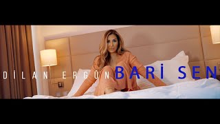 Dilan Ergün - Bari Sen (Official Video) 6K