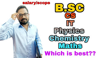 B.SC CS | IT | Physics | Chemistry | Maths | Which is best??| Scope| Salary@vivekmathsscience1013