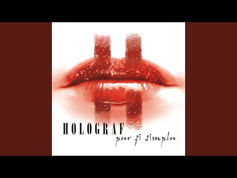 Holograf — Fara ea