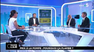 Prix à la pompe : pourquoi ça flambe ?  #cdanslair 25.05.2018