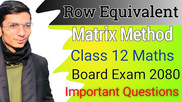 Row Equivalent Method Class 12 Maths NEB Important Question
