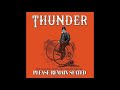 Thunder - Long Way From Home (2019 Version)
